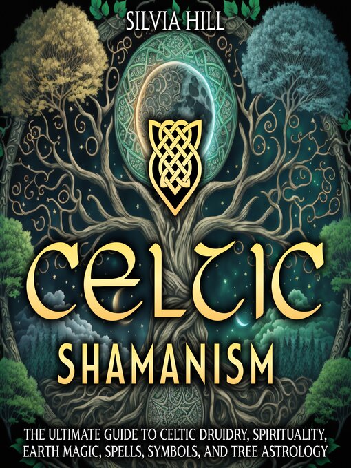 Title details for Celtic Shamanism by Silvia Hill - Available